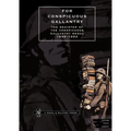 FOR CONSPICUOUS GALLANTRY. The Register of the Conspicuous Gallantry Medal 1855-1992