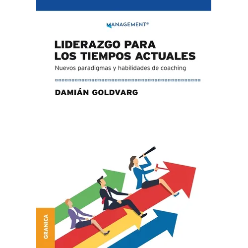 Liderazgo Para Los Tiempos Actuales