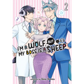 I'm a Wolf, But My Boss Is a Sheep! Vol. 2