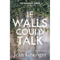 If Walls Could Talk