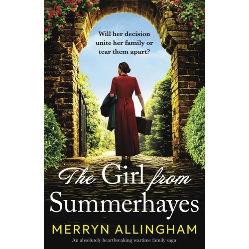 The Girl from Summerhayes: An absolutely heartbreaking wartime family saga
