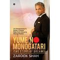 YUME NO MONOGATARI (The Story of Dreams): An Entrepreneur's Roller Coaster Ride from Ginza to Moore Market