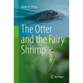 The Otter and the Fairy Shrimp