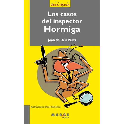 Los casos del inspector Hormiga