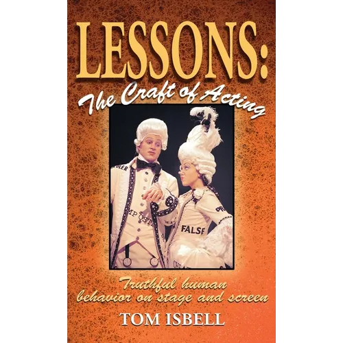 Lessons: Truthful Human Behavior on Stage or Screen