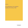Acts and Resolutions of the Legislative Assembly of the Territory of Utah