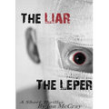 The Liar The Leper
