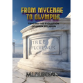 From Mycenae to Olympus: Tracing the Evolution of Greek Religion