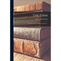 The Firm: Micro-economic Planning and Action. --
