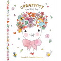 Creativity: Your Daily Gift