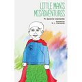 Little Man's Misadventures