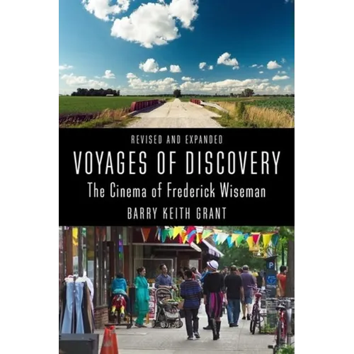 Voyages of Discovery: The Cinema of Frederick Wiseman