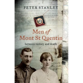 Men of Mont St Quentin: Between Victory and Death