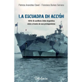 La Escuadra en acción