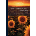 Proceedings of the ... Convention: 17