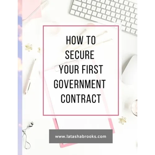 How to Secure Your First Government Contract