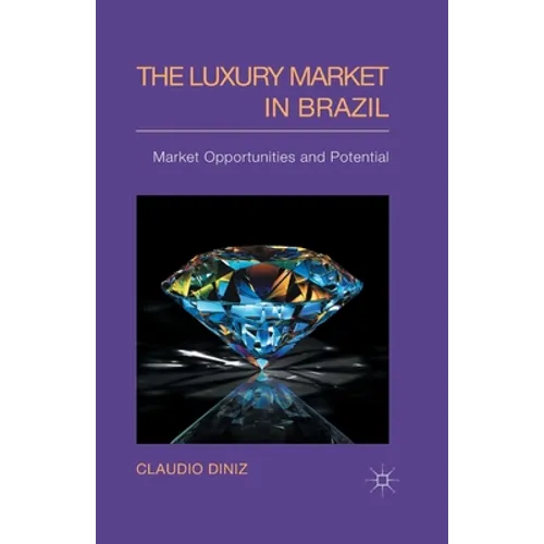 The Luxury Market in Brazil: Market Opportunities and Potential