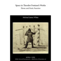 Space in Theodor Fontane's Works: Theme and Poetic Function