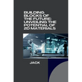 Building Blocks of the Future: Unveiling the Potential of 2D Materials