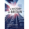 A History of Britain: 1945 Through Brexit