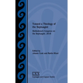 Toward a Theology of the Septuagint: Stellenbosch Congress on the Septuagint, 2018