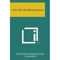 The Art of Dressmaking