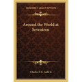 Around the World at Seventeen