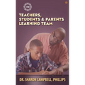 Teachers, Students and parents Learning Team: Education and Learning
