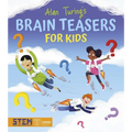 Alan Turing's Brain Teasers for Kids