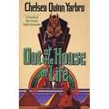 Out of the House of Life: A Novel of the Count Saint-Germain