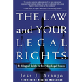 The Law and Your Legal Rights/A Ley y Sus Derechos Legales