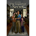 The Imperfect Secret: Everyone has secrets, and someone else will always be interested in that secret, otherwise it wouldn't be one.