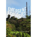 Emergent Ecologies