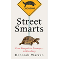 Street Smarts: From Footpath to Freeway--A Miscellany