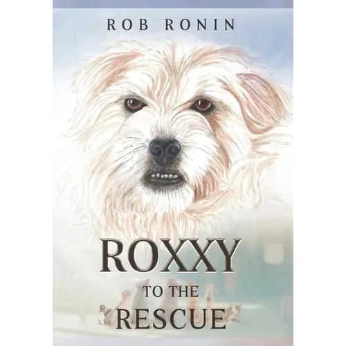 Roxxy to the Rescue