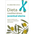 Dieta Mediterr疣ea, Juventud Eterna