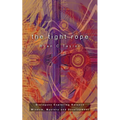 The Tight Rope: Dialogues Exploring Balance, Wisdom, Mystery, and Development