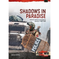 Shadows in Paradise Volume 2: Kashmir, Politics and Insurgency, 1989-1996, Volume 2