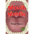 Mouth Monster