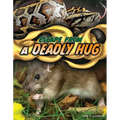 Escape from a Deadly Hug