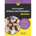 Elternratgeber Schluss mit Schimpfen für Dummies