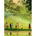 The Beatitudes: From Slavery to Civil Rights