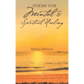 Poems For Mental And Spiritual Healing