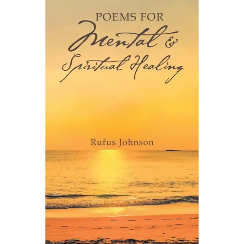 Poems For Mental And Spiritual Healing