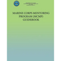 Marine Corps Mentoring Program (MCMP) Guidebook