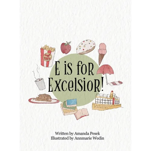 E is for Excelsior!