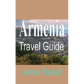 Armenia Travel Guide: Armenia Information