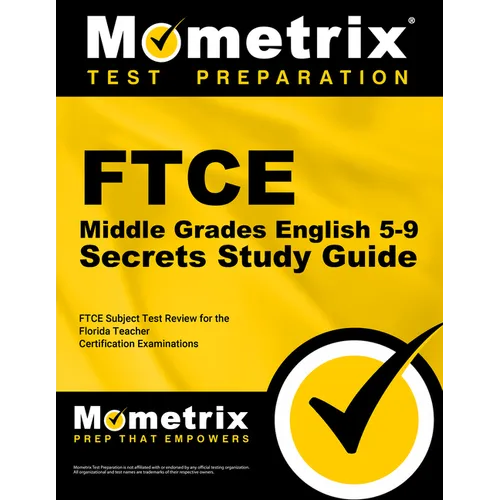FTCE Middle Grades English 5-9 Secrets Study Guide: FTCE Test Review for the Florida Teacher Certification Examinations