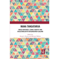 Mana Tangatarua: Mixed Heritages, Ethnic Identity and Biculturalism in Aotearoa/New Zealand