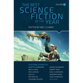 The Best Science Fiction of the Year: Volume Seven